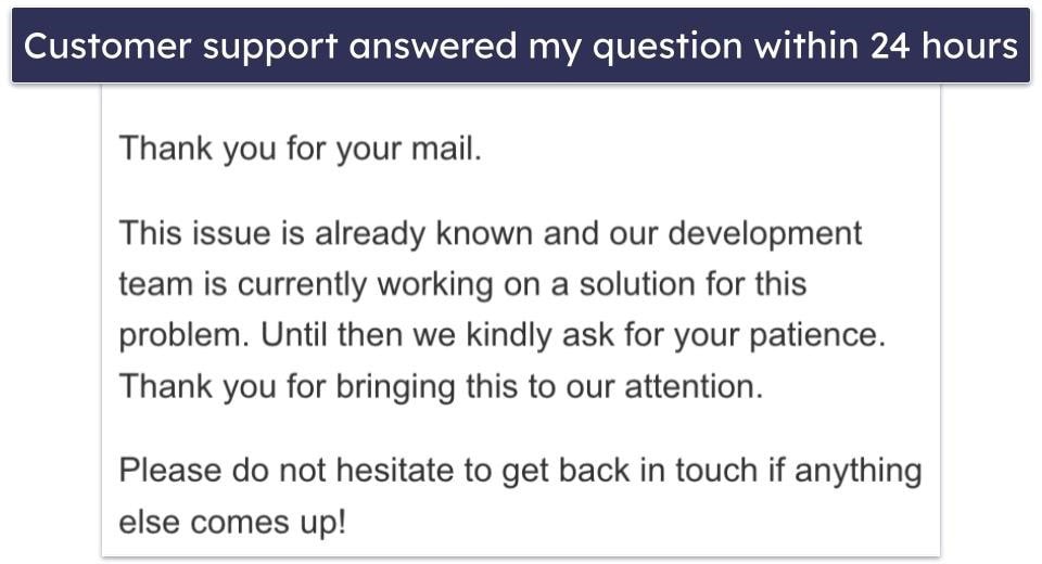 Customer Support — Decent but Not Top-Class