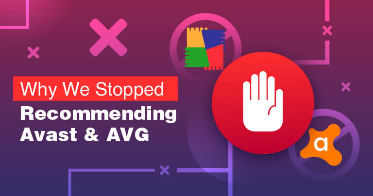 Avast Scandal Why We Stopped Recommending Avast Avg