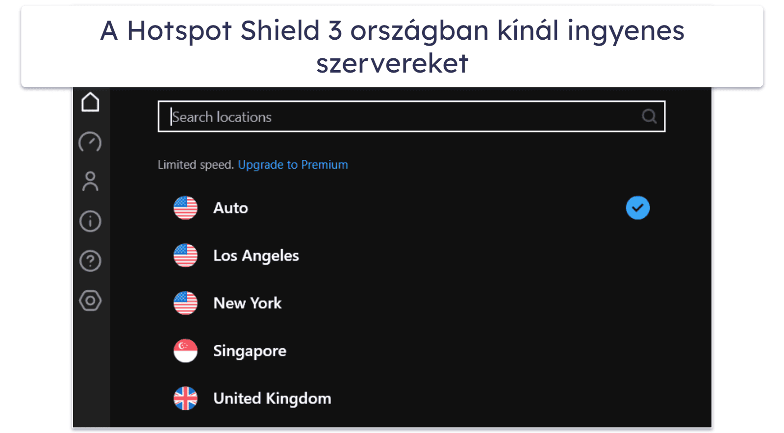 4. Hotspot Shield — Jó választás biztonságos böngészéshez