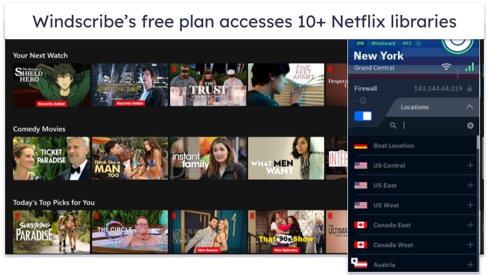 🥉3. Windscribe — Great Free VPN for Watching 10+ Netflix Libraries