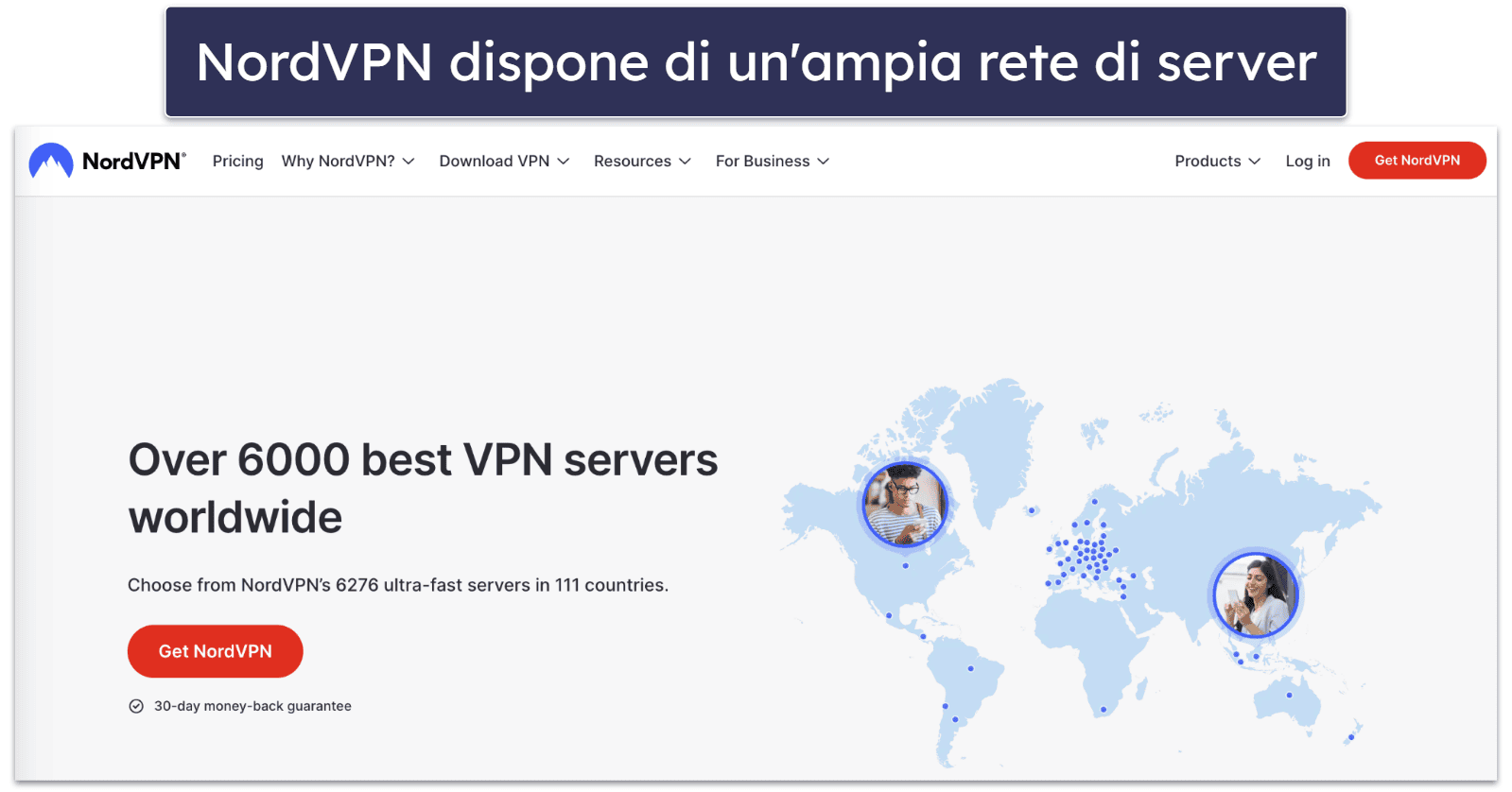 Server – Entrambe hanno una buona rete di server