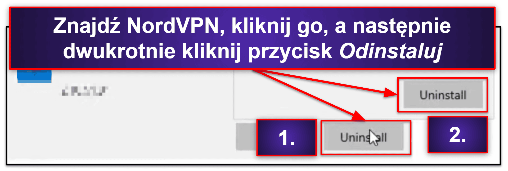 Jak odinstalować i całkowicie usunąć pliki NordVPN z Twoich urządzeń