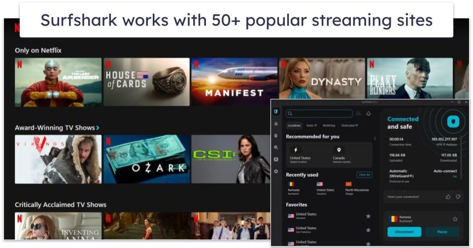 Streaming — Both VPNs Are Good Streaming Options
