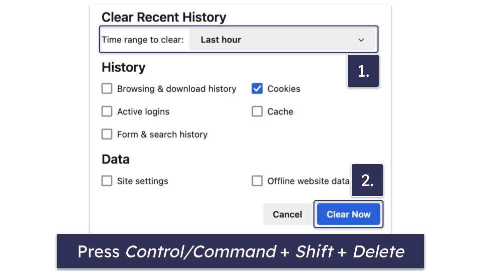 Method 1. Manually Clear Your Browser’s Cookies (and Other Browser Data)