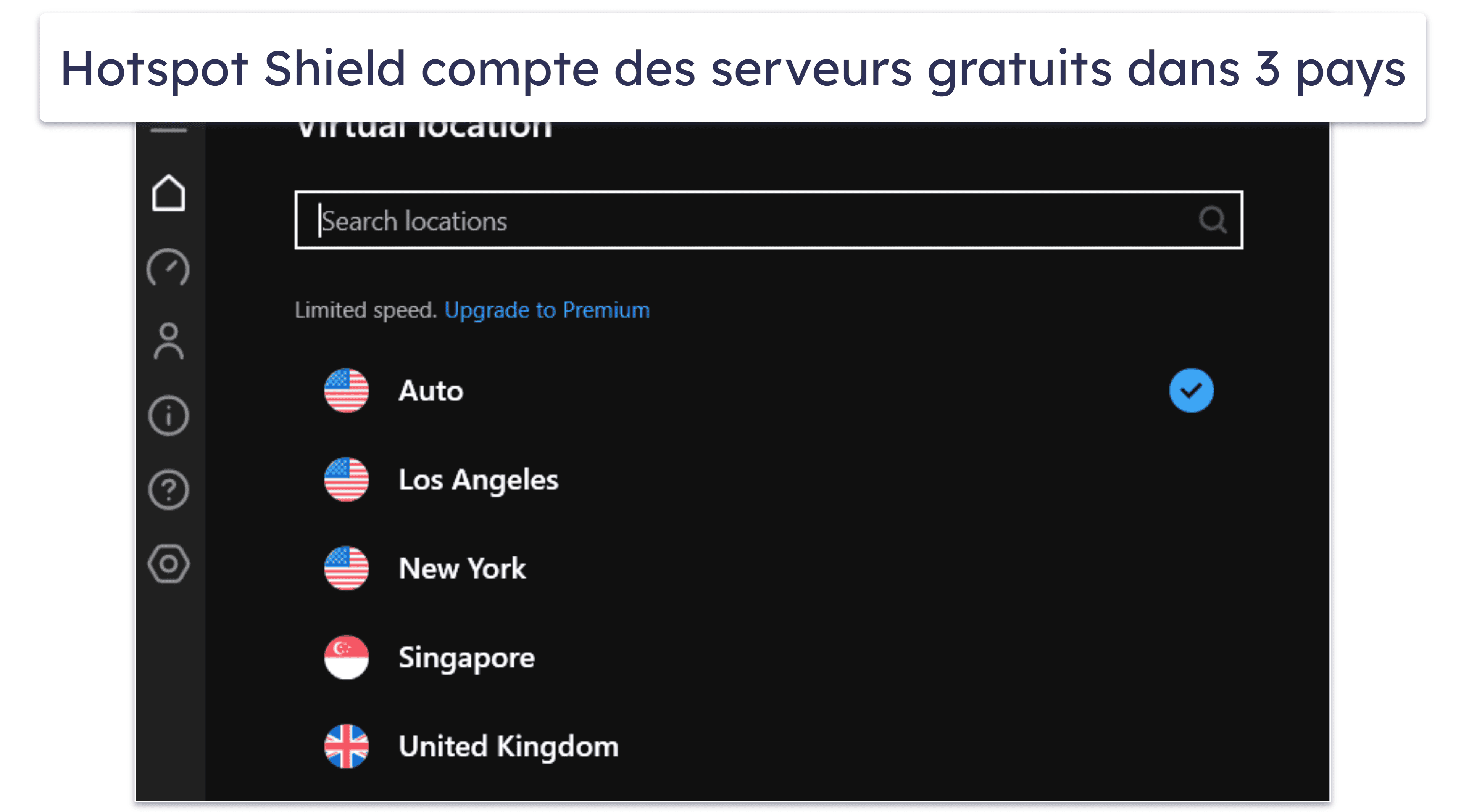 5. Hotspot Shield : VPN gratuit avec des vitesses rapides