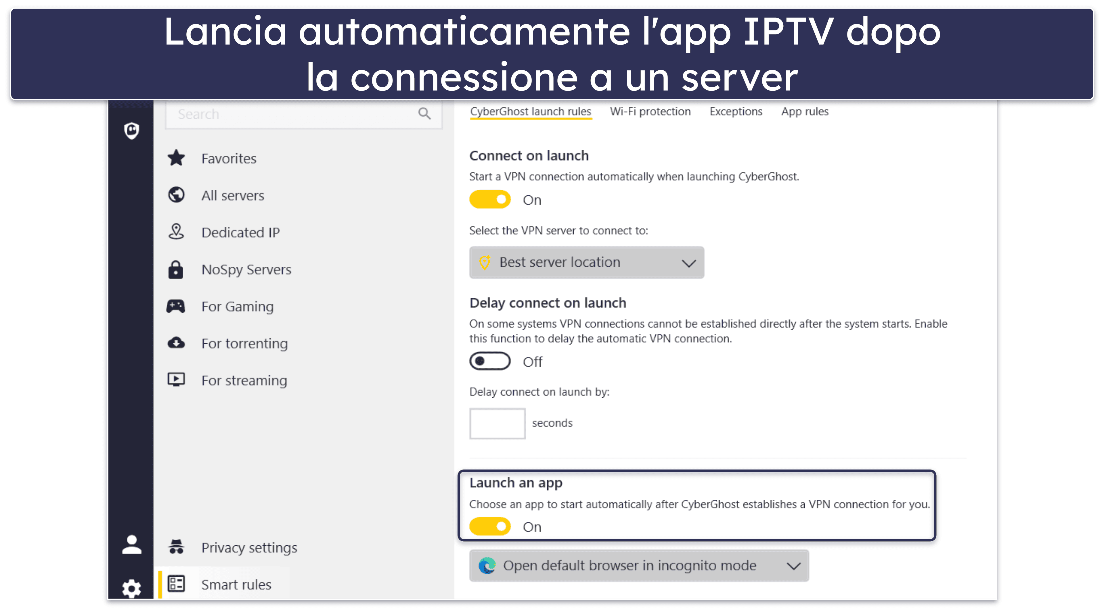 🥉3. CyberGhost VPN — Server dedicati allo streaming e comodi strumenti di automazione