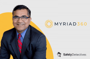 Interview With Alpesh Shah - VP of Cybersecurity Solutions at Myriad360