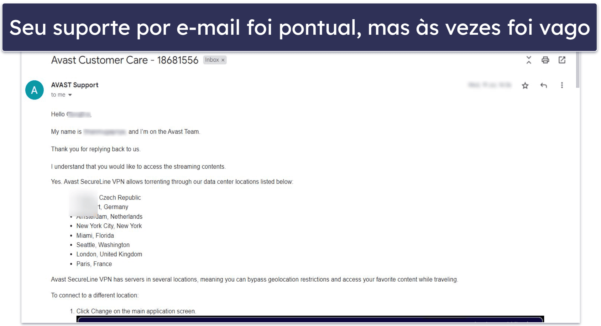 Atendimento ao cliente da Avast SecureLine VPN: uma mistura de coisas (ótimo suporte por telefone, mas ajuda por e-mail é razoável)