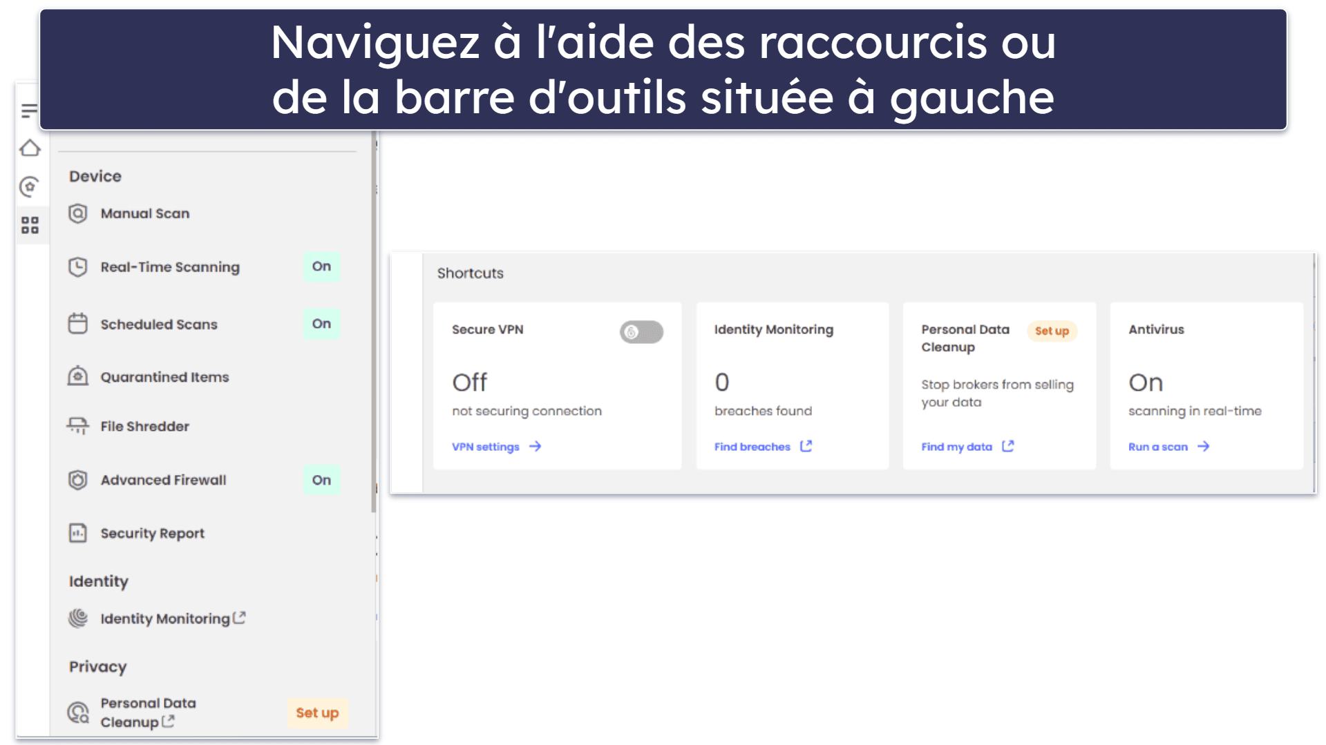 Facilité d’utilisation et d’installation de McAfee – Tableau de bord simple et facile à naviguer