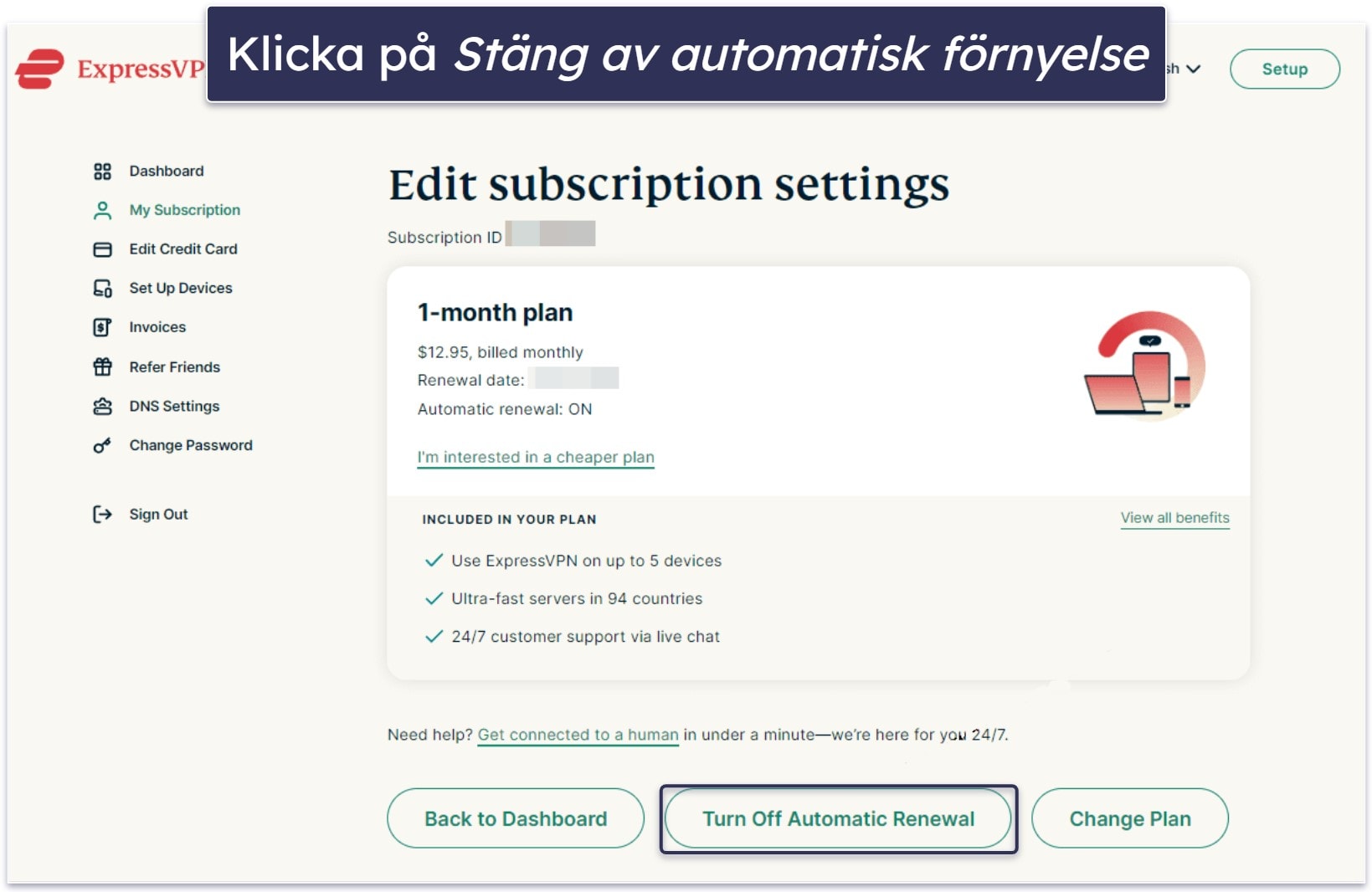 Förnyelsekostnader för ExpressVPN och så här avslutar du automatisk förnyelse