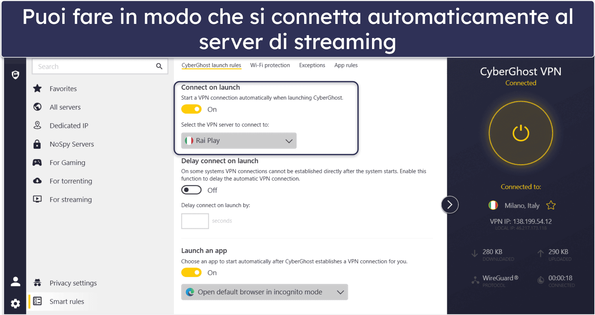 🥉3. CyberGhost VPN — Server dedicati per lo streaming di contenuti su RaiPlay