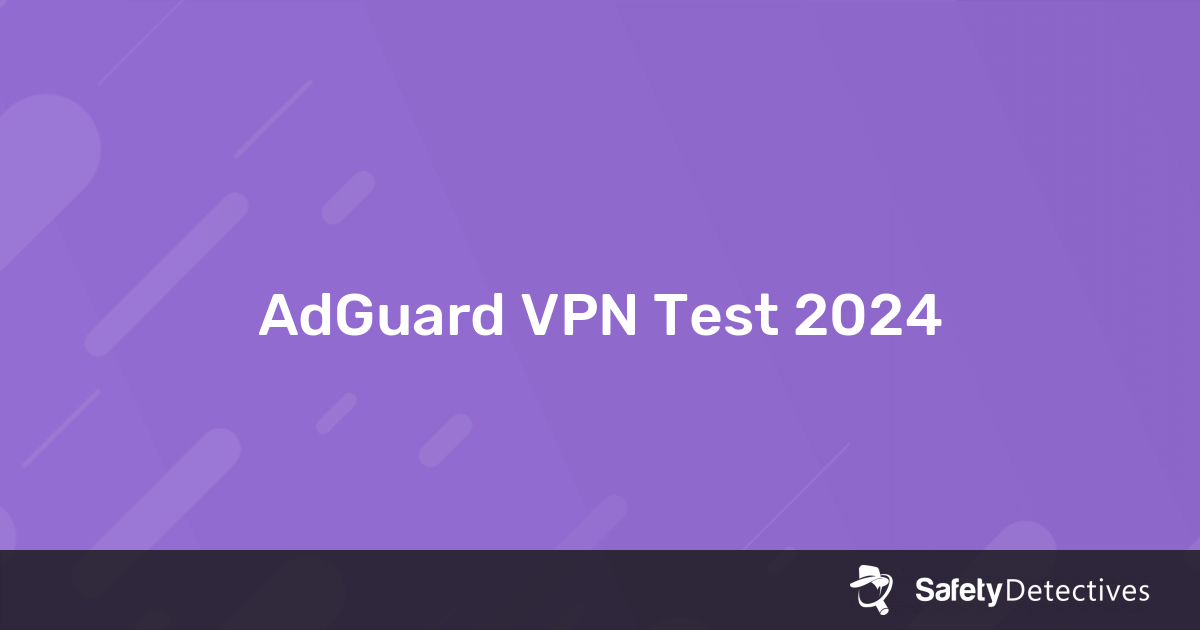 adguard vpn test