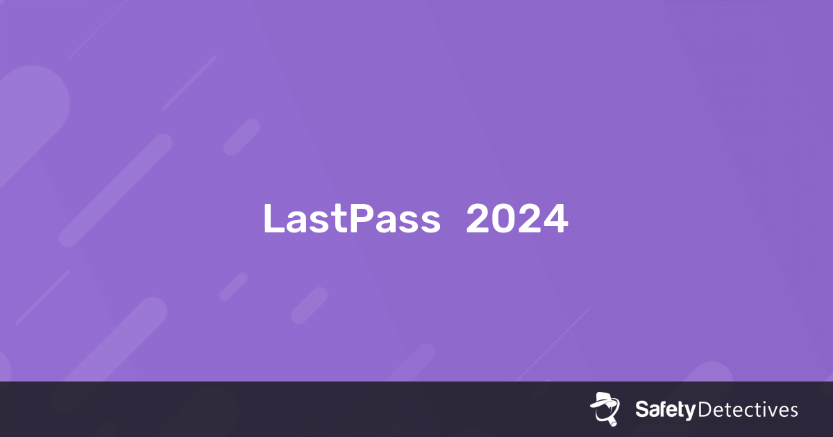 Lastpass评测21年 获得9 0评价的原因