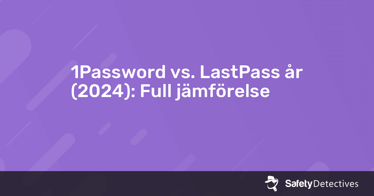 1password vs lastpass for mac