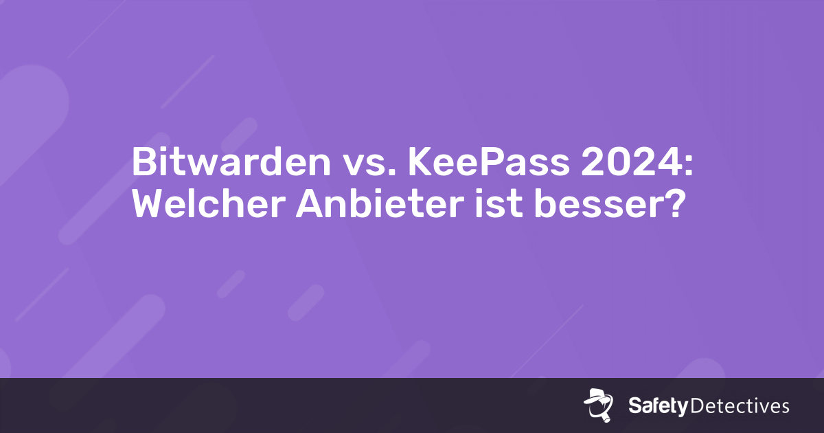 Bitwarden Vs KeePass 2024 Welcher Anbieter Ist Besser   Post  Bitwarden Vs Keepass Vergleich 