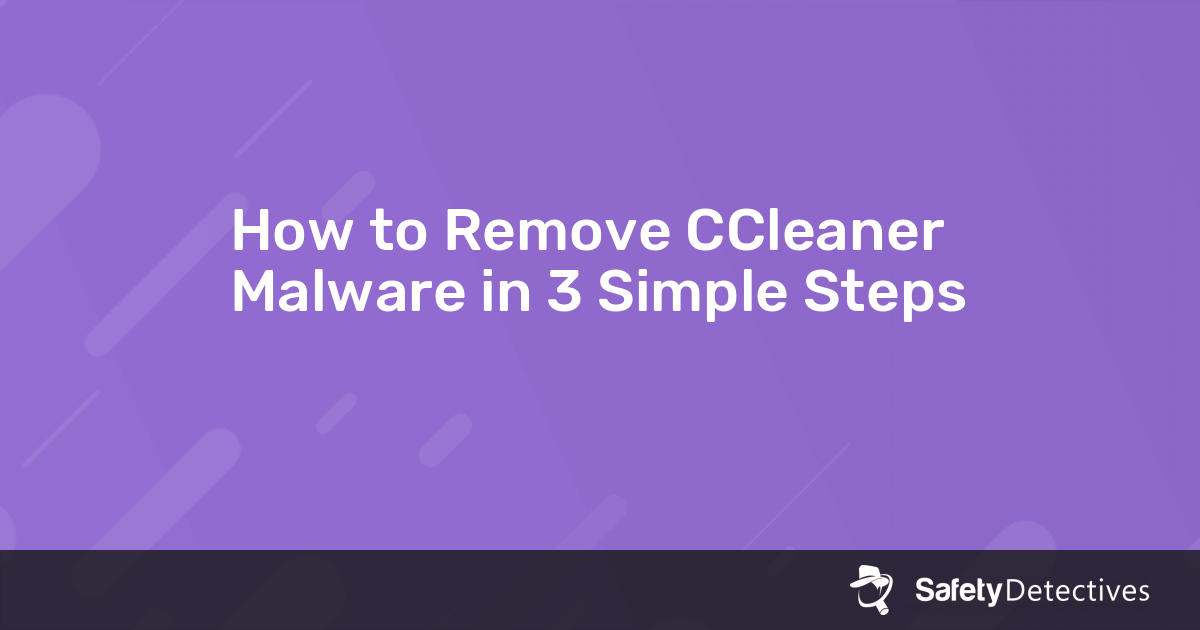ccleaner malware removal tool